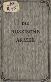 Die Russische Armee. [1912]. - Wien, 1912.
