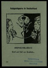 Feldpostsperre in Deutschland. Briefwechsel-Erzatz. Gruss und Kuss von Goebbels.... – Б.м., [1942?].